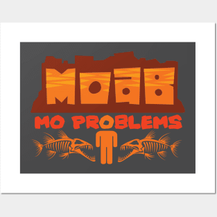 Moab Mo Problems Posters and Art